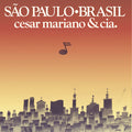 Cesar Mariano & Cia - Sao Paulo Brasil